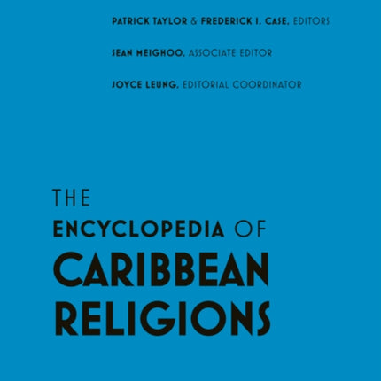 The Encyclopedia of Caribbean Religions