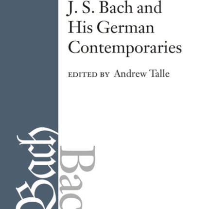 Bach Perspectives Volume 9