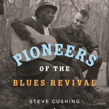 Pioneers of the Blues Revival