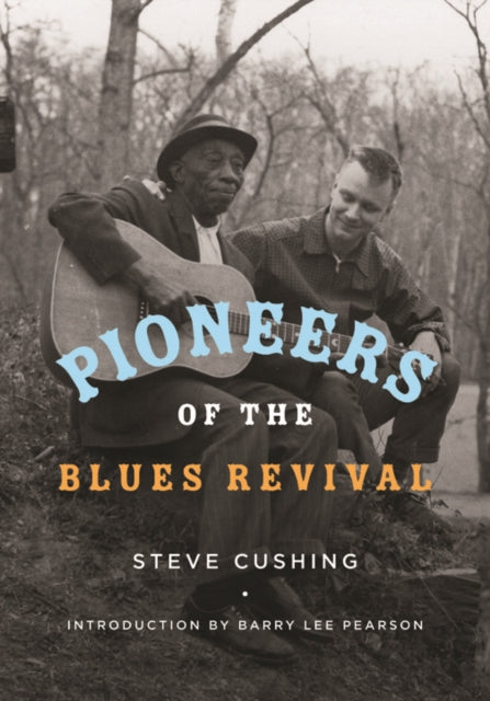 Pioneers of the Blues Revival