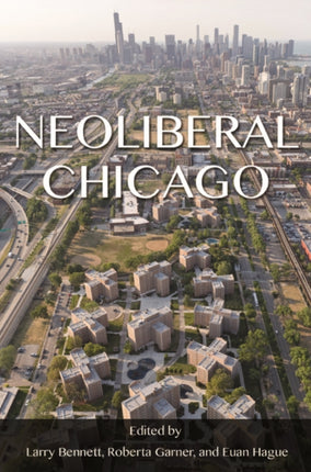 Neoliberal Chicago