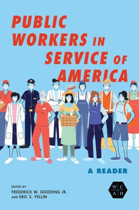 Public Workers in Service of America: A Reader