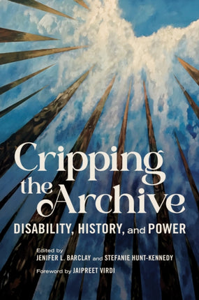Cripping the Archive  Disability History and