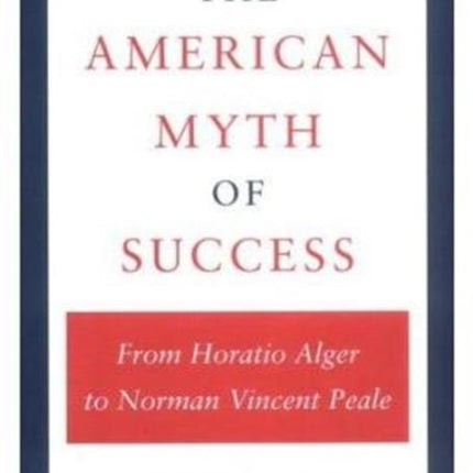 The American Myth of Success