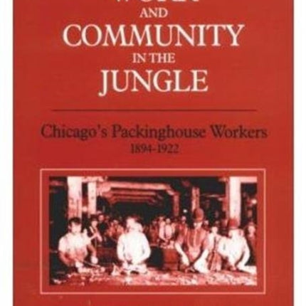 Work and Community in the Jungle