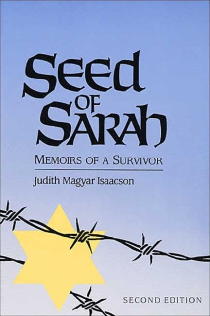 Seed of Sarah: Memoirs of a Survivor