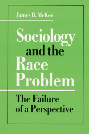 Sociology and the Race Problem