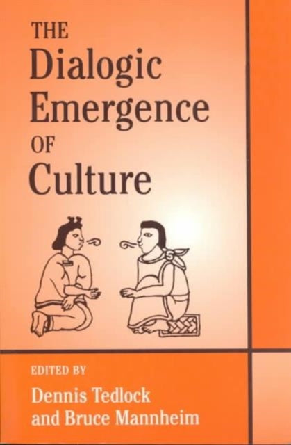 The Dialogic Emergence of Culture