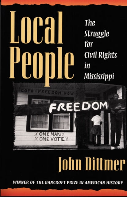 Local People: The Struggle for Civil Rights in Mississippi