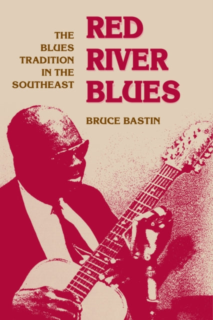 Red River Blues  The Blues Tradition in the