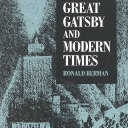 Great Gatsby and Modern Times