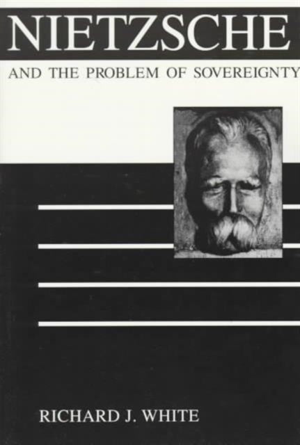 Nietzsche and the Problem of Sovereignty