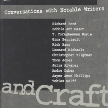 Passion and Craft: CONVERSATIONS WITH NOTABLE WRITERS