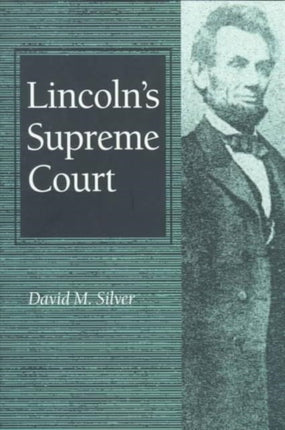 Lincolns Supreme Court