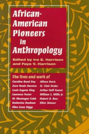 AfricanAmerican Pioneers in Anthropology