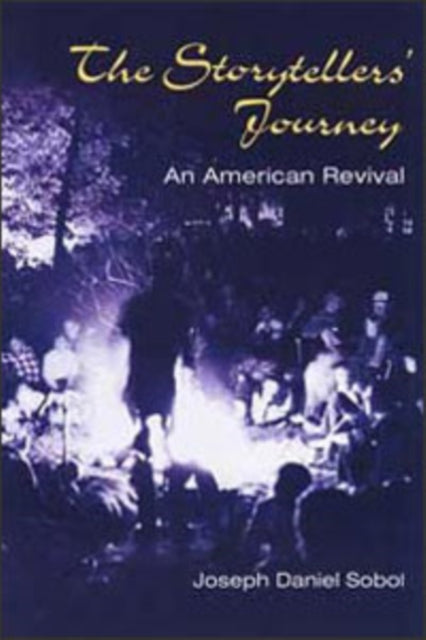 The Storytellers' Journey: AN AMERICAN REVIVAL