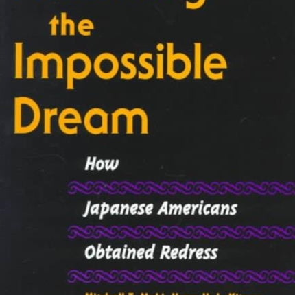 Achieving the Impossible Dream