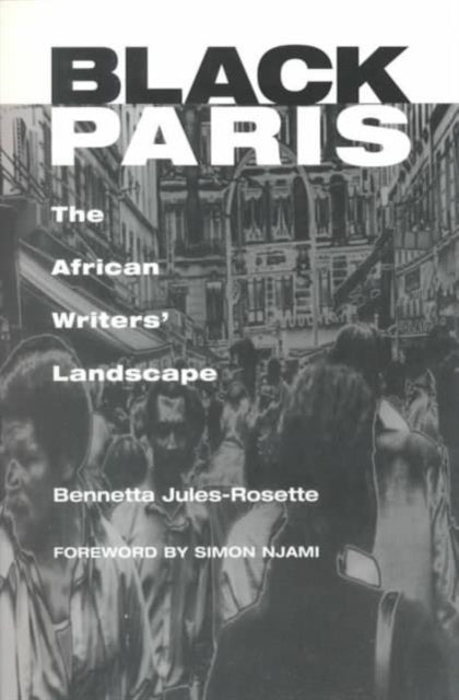 Black Paris: THE AFRICAN WRITERS' LANDSCAPE