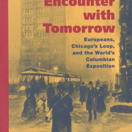 An Early Encounter with Tomorrow