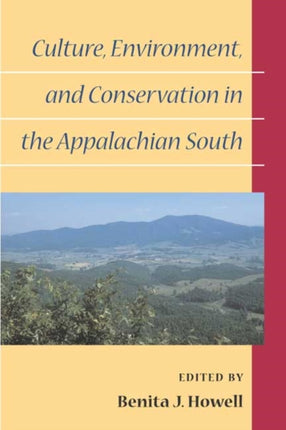 Culture Environment and Conservation in the