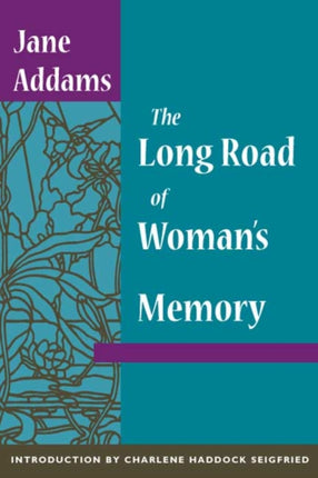 The Long Road of Womans Memory