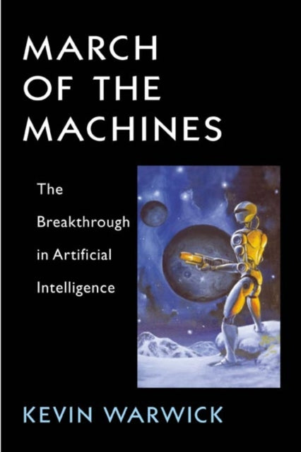 March of the Machines The Breakthrough in