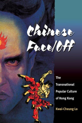 Chinese FaceOff  The Transnational Popular