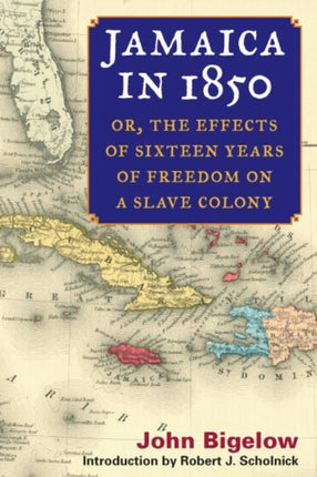 Jamaica in 1850  or The Effects of Sixteen Years
