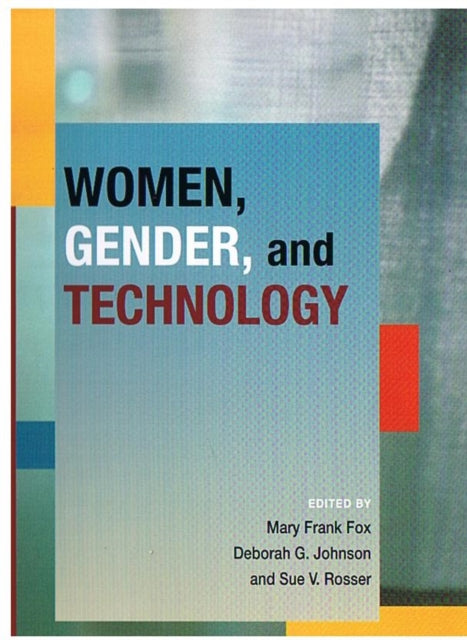 Women Gender and Technology