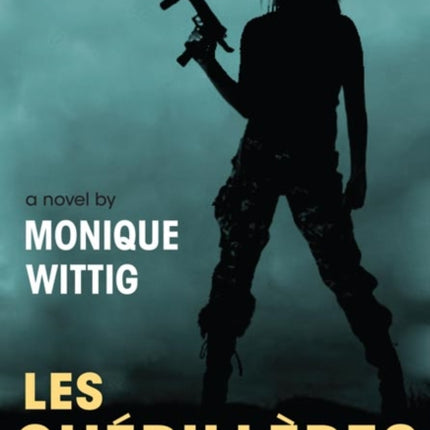 Les Guerilleres