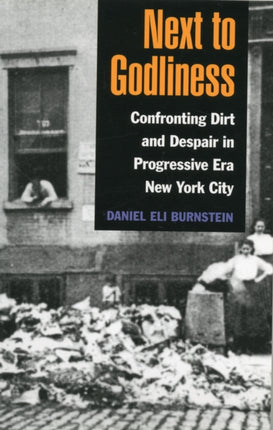 Next to Godliness  Confronting Dirt and Despair