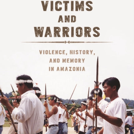 Victims and Warriors