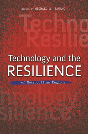 Technology and the Resilience of Metropolitan Regions