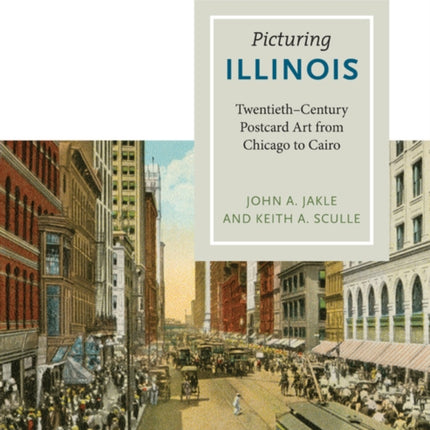 Picturing Illinois  TwentiethCentury Postcard Art