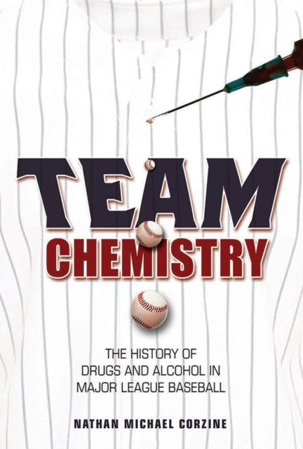 Team Chemistry The History of Drugs and Alcohol
