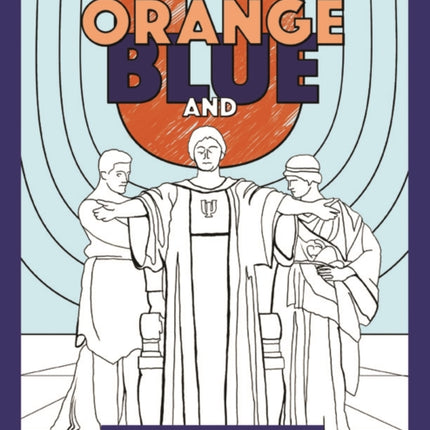 Orange Blue and U  A University of Illinois