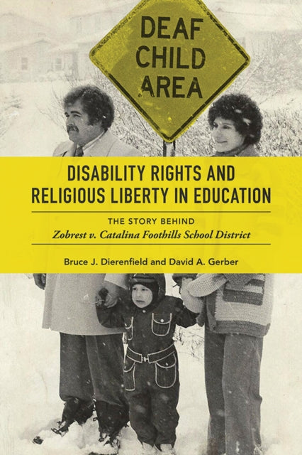 Disability Rights and Religious Liberty in Education: The Story behind Zobrest v. Catalina Foothills School District