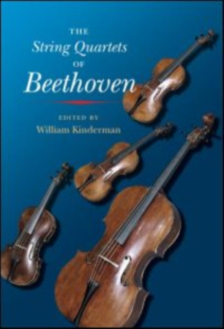 The String Quartets of Beethoven