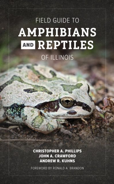 Field Guide to Amphibians and Reptiles of Illinois