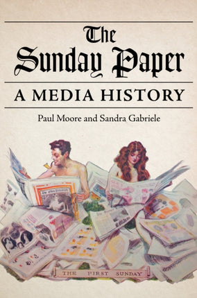 The Sunday Paper: A Media History