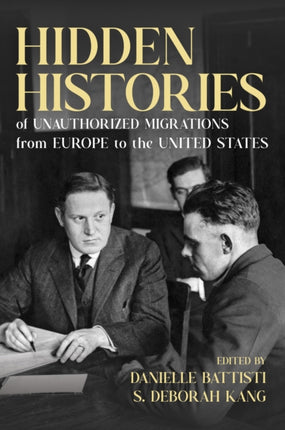 Hidden Histories of Unauthorized Migrations from