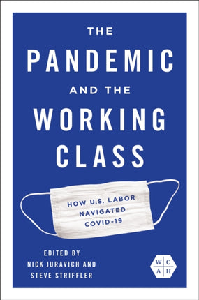 The Pandemic and the Working Class