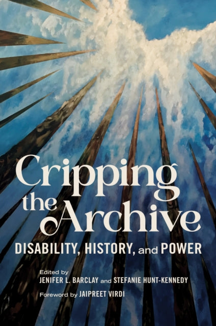 Cripping the Archive  Disability History and