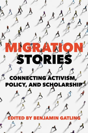 Migration Stories  Connecting Activism Policy and Scholarship