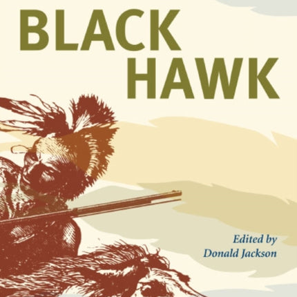 Black Hawk: AN AUTOBIOGRAPHY