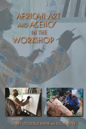 African Art and Agency in the Workshop