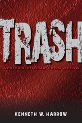 Trash: African Cinema from Below