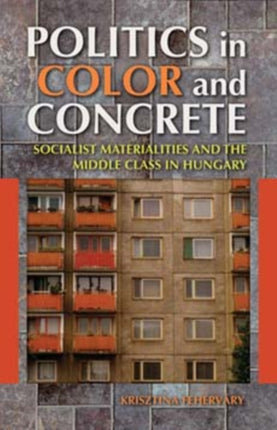 Politics in Color and Concrete  Socialist