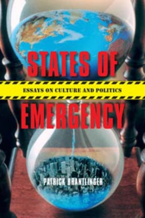 States of Emergency: Essays on Culture and Politics