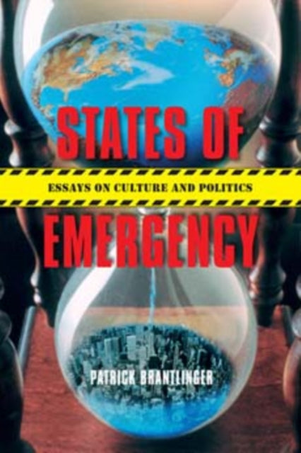 States of Emergency: Essays on Culture and Politics